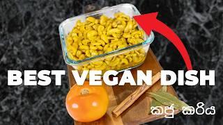 BEST VEGAN Cashew (Cadju) Curry  කජු කරිය (4K)