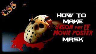 (D.I.Y) How to Make a Jason part 4 Movie Poster  Mask | step by step tutorial