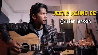 Jeete rehne de guitar lesson |sandeep mehra