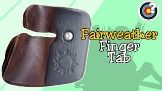 Archery | Fairweather Finger Tab Review