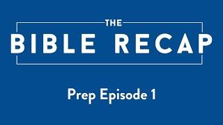 The Bible Recap: Prep Episode 1 - Let's Read the Bible in a Year (Chronological Plan)!