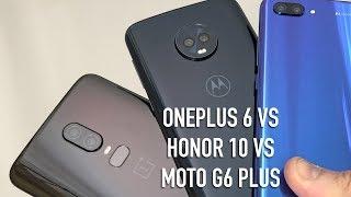 OnePlus 6 vs Moto G6 Plus vs Honor 10 | Hands-on comparison