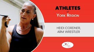 Athletes of York Region: Heidi Cordner, Arm Wrestler