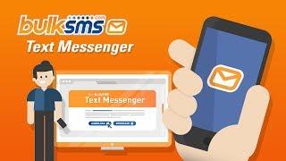 BulkSMS.com | Text Messenger