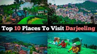 Top 10 Places To Visit In Darjeeling | Darjeeling Tourism | West Bengal