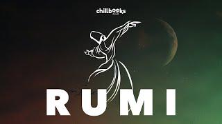 Rumi: A Poetic Journey | Chillbook with Serene Music and Narration