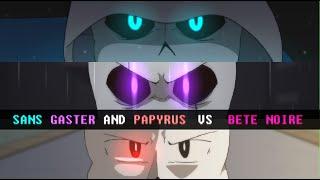 Sans, Gaster & Papyrus vs Bete Noire | Glitchtale Fight scenes (3/3)