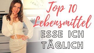  Diese 10 Lebensmittel esse ich TÄGLICH | Diese LEBENSMITTEL gehören in DEINEN Kühlschrank ! TOP 10