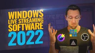 Best Live Streaming Software for WINDOWS PC - 2022 Review!