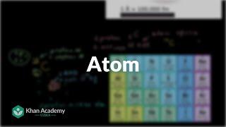 Atom | Kimyo va hayot | Biologiya | Khan Academy Oʻzbek