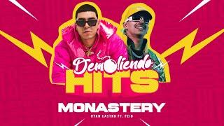 Monastery - Ryan Castro y Ferxxo (Demoliendo hits)