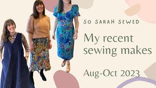 My Recent Sewing Makes - Aug to Oct '23