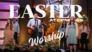 Easter Worship 2024 | Compass Bible Church