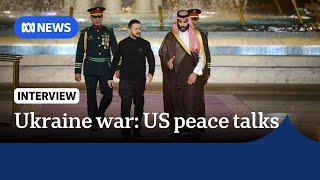 Talks between the US and Ukraine to commence in Saudi Arabia | The World | ABC NEWS