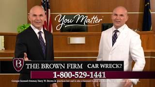 With The Brown Firm you have the law and medical experience on you side after a car accident.