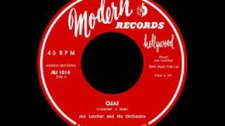 Joe Lutcher - Ojai