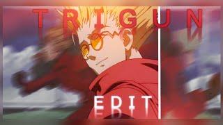 TRIGUN - Vash the Stampede (Edit/AWM) - ollie heartless