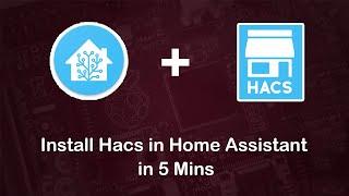 Install HACS in Home Assistant in 5 Minutes