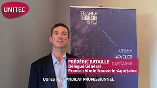 Interview Frédéric Bataille - Délégué Général France Chimie Nouvelle-Aquitaine