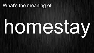 Demystifying "homestay" - Master English Pronunciation and Usage