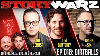 Joe DeRosa vs Tim Butterly vs Brian Six | Story Warz | Episode 018: Dirtball Stories