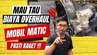 Total Biaya Overhaul Mobil Matic ‼️