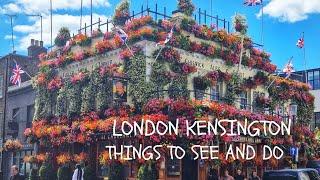 The Best Place to Visit in London - Kensington Area