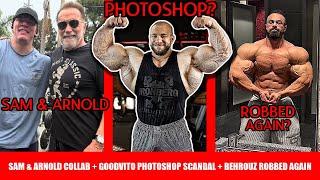GoodVito Photoshop Scandal + The Sam Sulek and Arnold Collab was Crazy +Will Behrouz Be Robbed Again