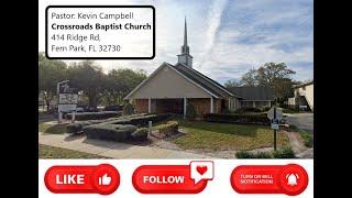 Crossroads Baptist CFL 1-12-2024 Sunday AM