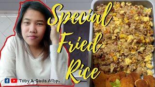 SPECIAL FRIED RICE - TOBY & DADA ATBP.