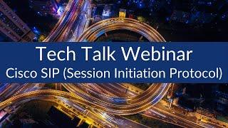 Cisco SIP (Session Initiation Protocol) Training - Fundamentals from Sunset Learning Institute