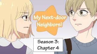 Webcomic! My Next-door Neighbors! Season 3: Chapter 4!