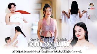 KEV HLUB TIAM TSHIAB By Nkauj See Vwj (Official Music Video) Nkauj Tawm Tshiab 2025.