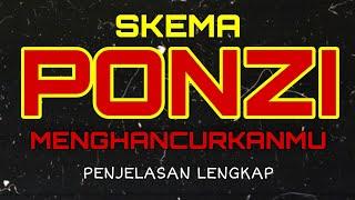 Skema PONZI Menghancurkanmu (Penjelasan Lengkap)