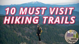 10 Must Visit Hiking Trails In Oregon