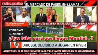 ¡DRIUSSI YA DECIDIO VA A JUGAR EN RIVER...! ¿Que falta para que lleguen Montiel y Esquivel...?