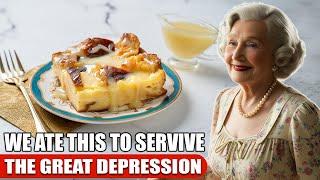 20 CHEAP Recipes We Ate to Get Through the Great Depression!