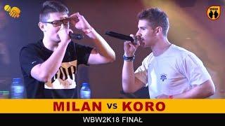 Milan  Koro  WBW 2018 Finał (freestyle rap battle)