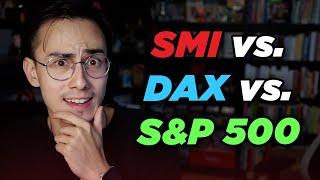 SMI im Vergleich zu S&P500 & DAX - Der grosse PERFORMANCE Vergleich! 