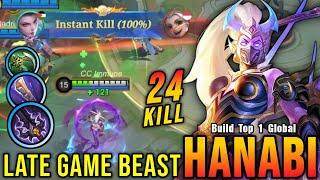 24 Kills!! Late Game Beast Hanabi 100% Instant Kill Build - Build Top 1 Global Hanabi ~ MLBB