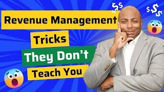 Hotel Revenue Management Tricks They Don't Teach You