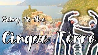 GOING TO THE CINQUE TERRE