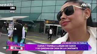 Christian Cueva regresa con Pamela Franco del Cusco y se instalan en casa de la cantante