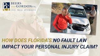 How Does Florida’s No Fault Law Impact Your Personal Injury Claim?