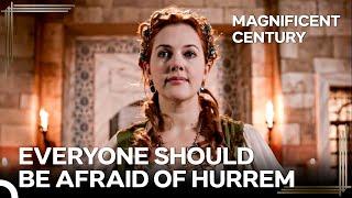 Hurrem’s Look of Revenge - Hurrem vs Mahidevran #56 | Magnificent Century