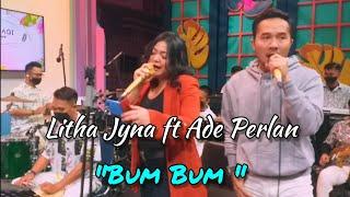 Litha Zyna ft Ade Perlan - Bum Bum - Perlan86 Band -