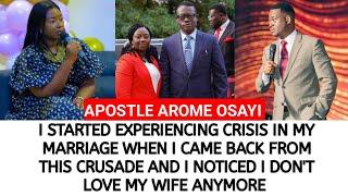 I NOTICED I DON'T LOVE MY WIFE ANYMORE WHEN I CAME BACK FROM THIS CRUSADE - APOSTLE AROME OSAYI