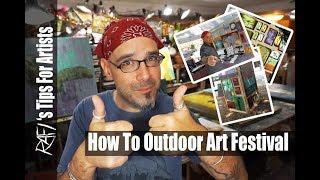 How To Outdoor Art Festival - Tips For Artists