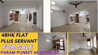 4Bhk plus Servant Flat For Sale in Dwarka sector 6 BUY NOW  9810644844 Param Puneet Apartment 