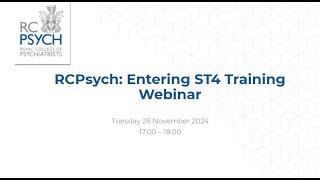 Entering ST4 training 2024 webinar